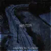 Harrison Tucker - Winter - EP